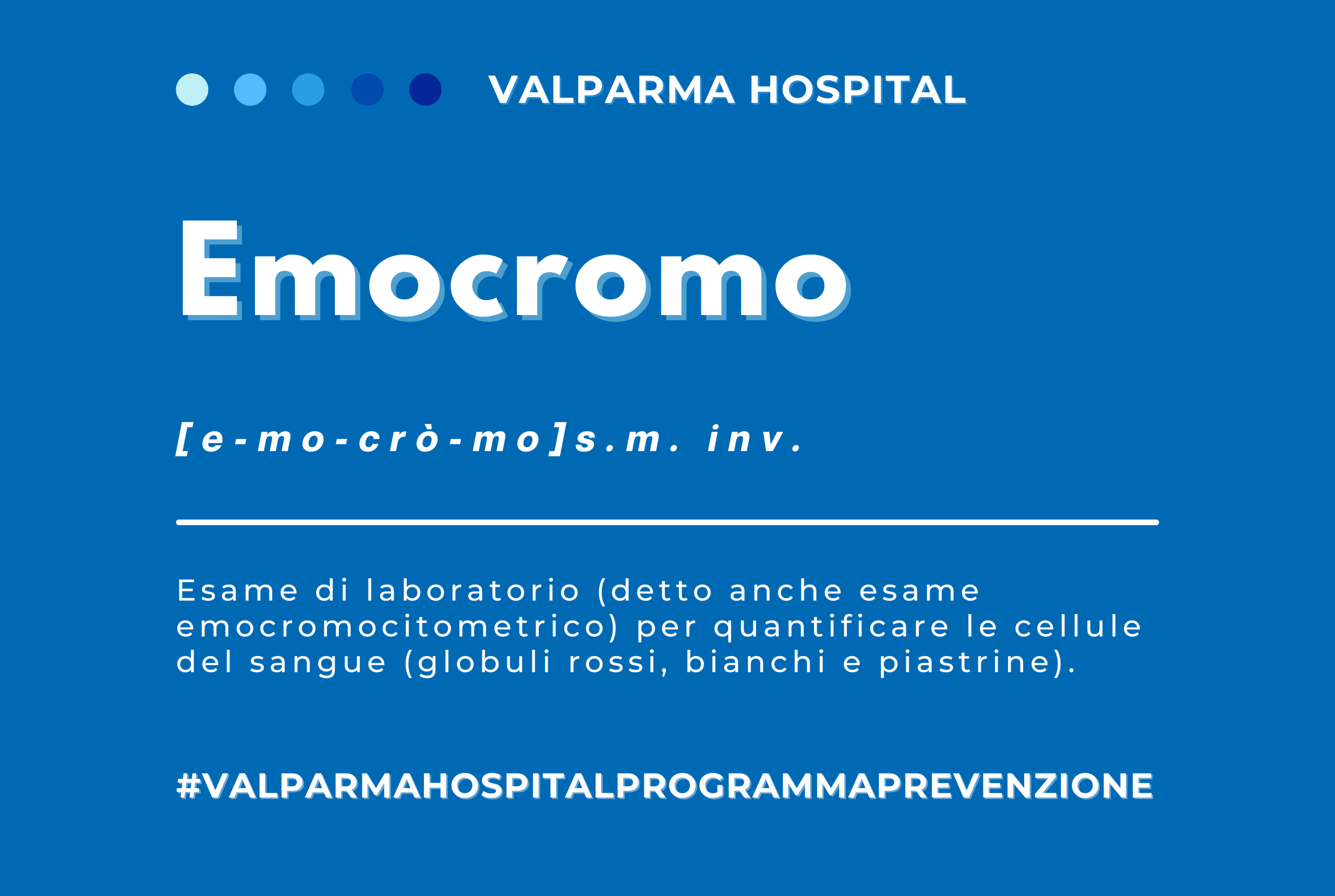Grafica con la voce di dizionario "Emocromo": esame di laboratorio che misura globuli rossi, bianchi e piastrine
